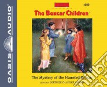 The Mystery of the Haunted Boxcar (CD Audiobook) libro in lingua di Warner Gertrude Chandler (CRT), Lilly Aimee (NRT)