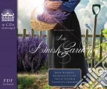 An Amish Garden (CD Audiobook) libro in lingua di Wiseman Beth, Chapman Vannetta, Fuller Kathleen, Goyer Tricia, Gallagher Rebecca (NRT)
