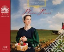 Plain Peace (CD Audiobook) libro in lingua di Wiseman Beth, Ertl Renee (NRT)