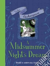 A Midsummer Night's Dream libro in lingua di Plaisted C. A. (RTL), Shimony Yaniv (ILT)