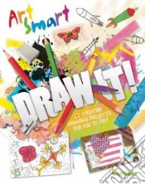 Draw It! libro in lingua di Walker Wendy