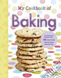 My Cookbook of Baking libro in lingua di Tilli Laura, Tilli Jess