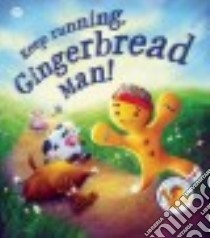Keep Running, Gingerbread Man! libro in lingua di Smallman Steve, Price Neil (ILT)