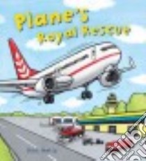 Plane's Royal Rescue libro in lingua di Bently Peter, Bee Bella (ILT), Fleming Lucy (ILT)