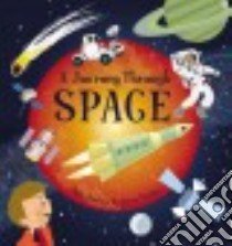 A Journey Through Space libro in lingua di Parker Steve, Haslam John (ILT)