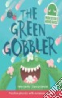 The Green Gobbler libro in lingua di Bently Peter, Beedie Duncan (ILT)