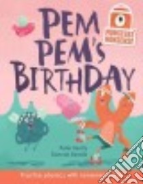Pem Pem's Birthday libro in lingua di Bently Peter, Beedie Duncan (ILT)