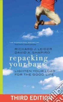 Repacking Your Bags libro in lingua di Leider Richard J., Shapiro David A.