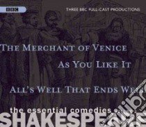Shakespeare the Essential Comedies (CD Audiobook) libro in lingua di Shakespeare William
