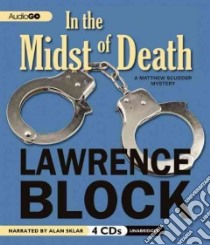 In the Midst of Death (CD Audiobook) libro in lingua di Block Lawrence, Sklar Alan (NRT)
