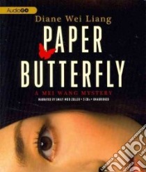 Paper Butterfly (CD Audiobook) libro in lingua di Liang Diane Wei, Zeller Emily Woo (NRT)