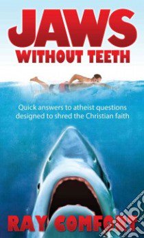 Jaws Without Teeth libro in lingua di Comfort Ray
