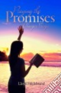 Praying the Promises Changes Things libro in lingua di Hildebrand Lloyd