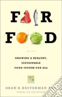 Fair Food libro in lingua di Hesterman Oran