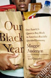 Our Black Year libro in lingua di Anderson Maggie, Gregory Ted (CON)