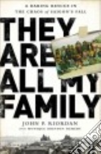They Are All My Family libro in lingua di Riordan John P., Demery Monique Brinson (CON)