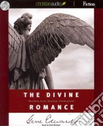 The Divine Romance (CD Audiobook) libro in lingua di Edwards Gene, Michael Paul (NRT)