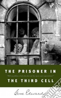 The Prisoner in the Third Cell (CD Audiobook) libro in lingua di Edwards Gene, Michael Paul (NRT)