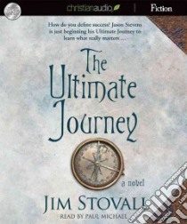 The Ultimate Journey (CD Audiobook) libro in lingua di Stovall Jim