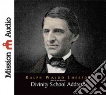 Divinity School Address (CD Audiobook) libro in lingua di Emerson Ralph Waldo, Runnette Sean (NRT)