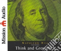 Think and Grow Rich (CD Audiobook) libro in lingua di Hill Napoleon, James Lloyd (NRT)