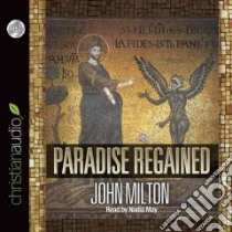 Paradise Regained (CD Audiobook) libro in lingua di Milton John, May Nadia (NRT)
