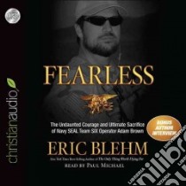 Fearless (CD Audiobook) libro in lingua di Blehm Eric, Michael Paul (NRT)