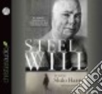 Steel Will (CD Audiobook) libro in lingua di Harris Shilo, Cox Robin Overby, Heller Johnny (NRT)