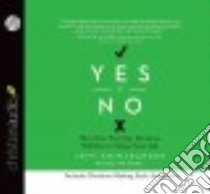 Yes or No (CD Audiobook) libro in lingua di Jeff Shinabarger