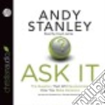 Ask It (CD Audiobook) libro in lingua di Stanley Andy, James Lloyd (NRT)