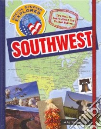 It's Cool to Learn About the United States: Southwest libro in lingua di Orr Tamra B.