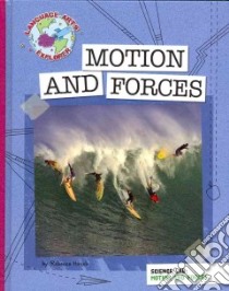 Motion and Forces libro in lingua di Hirsch Rebecca