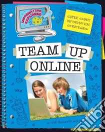 Team Up Online libro in lingua di Pascaretti Vicki, Wilkie Sara