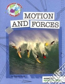 Motion and Forces libro in lingua di Hirsch Rebecca