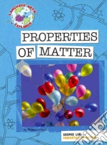Properties of Matter libro in lingua di Hirsch Rebecca