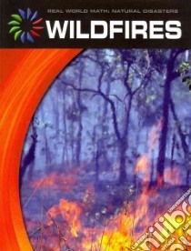 Wildfires libro in lingua di Orr Tamra B.