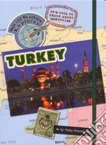 It's Cool to Learn About Countries Turkey libro in lingua di Franchino Vicky
