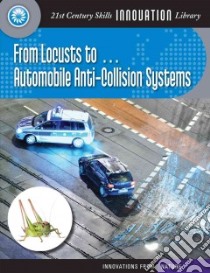 From Locusts To... Automobile Anti-Collision Systems libro in lingua di Mara Wil
