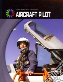 Aircraft Pilot libro in lingua di Gregory Josh