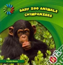 Chimpanzees libro in lingua di Marsico Katie