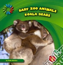 Koala Bears libro in lingua di Marsico Katie