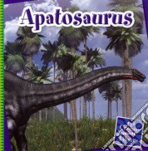 Apatosaurus libro in lingua di Raatma Lucia