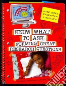 Know What to Ask: libro in lingua di Fontichiaro Kristin, Johnson Emily