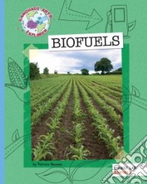 Biofuels libro in lingua di Newman Patricia