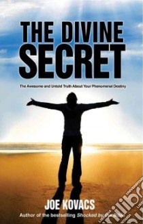 The Divine Secret libro in lingua di Kovacs Joe