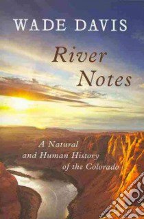 River Notes libro in lingua di Davis Wade