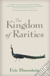 The Kingdom of Rarities libro in lingua di Dinerstein Eric