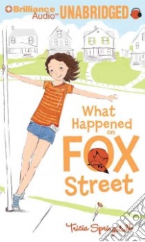 What Happened on Fox Street (CD Audiobook) libro in lingua di Springstubb Tricia, Stith Jeannie (NRT)
