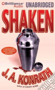Shaken (CD Audiobook) libro in lingua di Konrath J. A., Dawe Angela (NRT), Hill Dick (NRT)