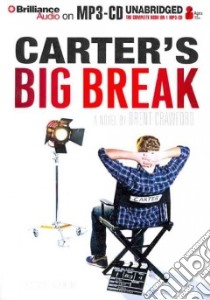 Carter's Big Break (CD Audiobook) libro in lingua di Crawford Brent, Podehl Nick (NRT)